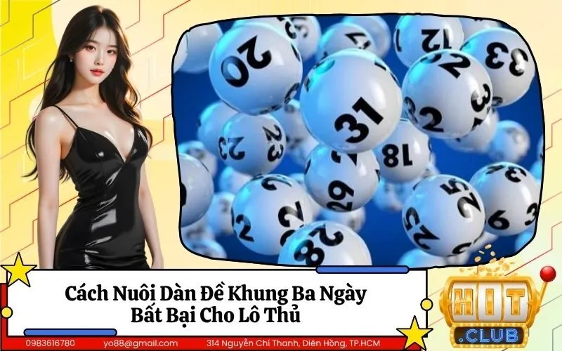 Dàn Đề Khung Ba Ngày
