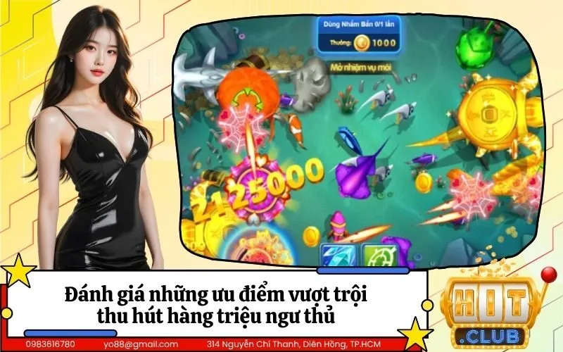 Đánh giá những ưu điểm vượt trội thu hút hàng triệu ngư thủ