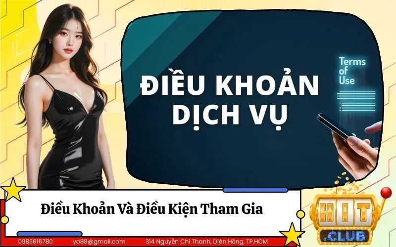 Điều Khoản Và Điều Kiện Tham Gia