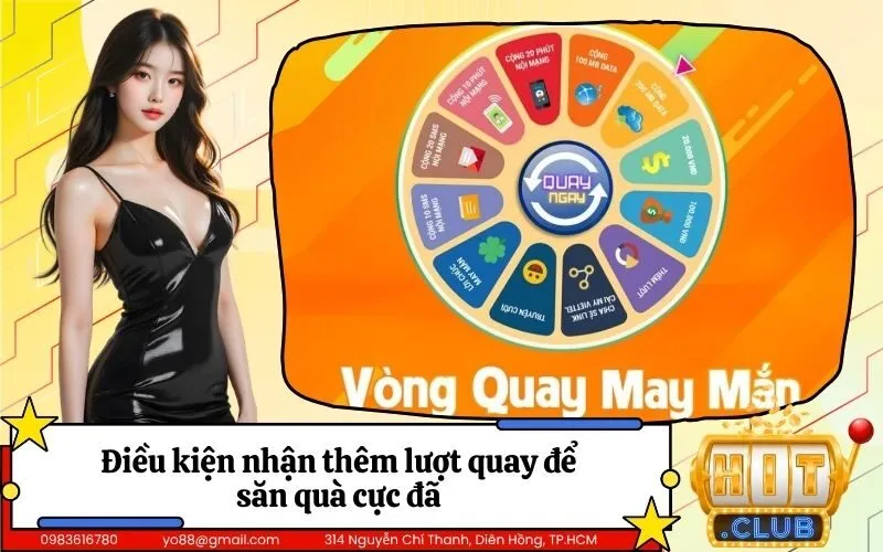 Điều kiện nhận thêm lượt quay để săn quà cực đã