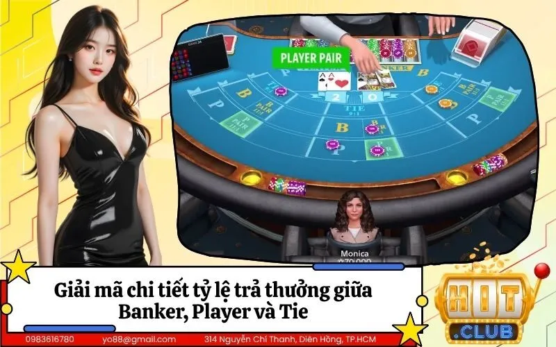 Giải mã chi tiết tỷ lệ trả thưởng giữa Banker, Player và Tie